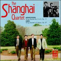 Mendelssohn: Quartet No.2 In A Major/Grieg: Quartet In G Minor, Op.27 von Shanghai Quartet