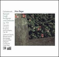Max Reger: Piano Concerto in F minor, Op. 114 von Gerhard Oppitz