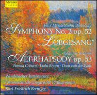 Mendelssohn: Symphony No. 2; 3 Motets; Brahms: Alt Rhapsody, Op. 53; Fest Und Gedenksprüche, Op. 109 von Karl-Friedrich Beringer
