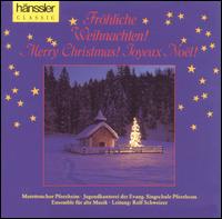 Fröhliche Weihnachten! Merry Christmas! Joyeux Noël! von Various Artists