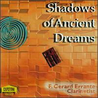 Errante: Shadows Of Ancient Dreams/Bestor: Conversations With Myself/Thompson: Canto/Winkler: Snake Charmer/Quin: Yas von F. Gerard Errante