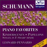 Schuman: Kinderscenen, Op.15/Papillons,Op.2/Sonata No.1 In F von Leonard Pennario