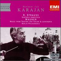 Strauss: Sinfonia Domestica,Op.53/Wagner: Tristan Und Isolde/Lohengrin von Herbert von Karajan