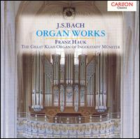 Bach: Organ Works von Franz Hauk