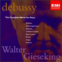 Debussy: The Complete Works For Piano von Walter Gieseking