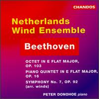 Beethoven: Octet,Op.103/Quintet,Op.16/Symphony No.7 von Netherlands Wind Ensemble
