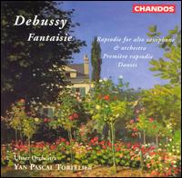 Debussy: Fantaisie; Rapsodies; Danses von Yan Pascal Tortelier