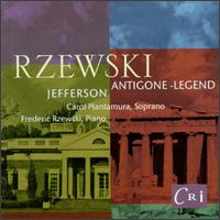 Rzewski: Jefferson; Antigone Legend von Frederic Rzewski