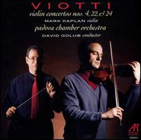 Viotti: Concerto Nos. 4, 22 & 24 von Mark Kaplan