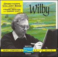 Wilby: Paganini Variations; Flight; Partita For Band; Masquerade; The New Jerusalem von Grimethorpe Colliery Band