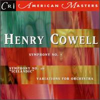 Cowell: Variations For Orchestra/Symphony Nos. 7 & 16 von Various Artists