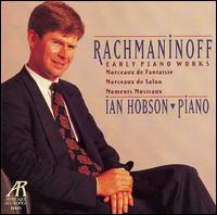 Rachmaninoff: Early Piano Works von Ian Hobson