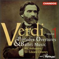 Verdi: Preludes, Overtures & Ballet Music Vol.1 von Edward Downes