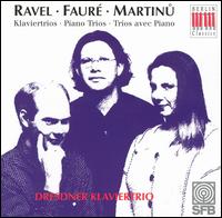 Ravel: Trio For Piano,/Fauré: Trio For Piano,Op.120/Martinu: 5 Short Pieces von Various Artists