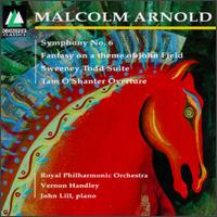Arnold: Symphony No.6/Fantasy,Op.116/Sweeney Todd/Tam O'Shanter von John Lill