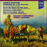 Ginastera: Obertura,Op.9/Pampeana No.3/Danzas Del Ballet Estancia,Op.8/Glosas Sobre Temas De Pablo Casals,Op.48 von Various Artists