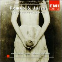 Romeo And Juliet-The Classical Album von Various Artists