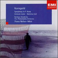 Korngold: Symphony in F/Six Simple Songs/Mariettas Lied von Franz Welser-Möst