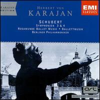 Schubert: Symphony Nos. 3 & 4/Rosamunde von Herbert von Karajan