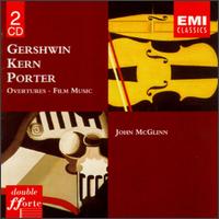 Gershwin, Kern & Porter: Overtures and Film Music von John McGlinn