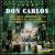 Verdi: Don Carlos (Opera Highlights) von Various Artists