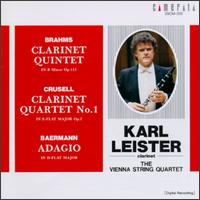 Brahms: Clarinet Quintet/Crusell: Clarinet Quartet/Baermann: Adagio In D von Karl Leister