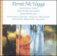 Permit Me Voyage: Songs by American Composers von Mary Ann Hart