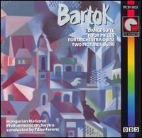 Bartók: Dance Suite; Two Pictures; Four Pieces For Orchestra von Tibor Ferenc