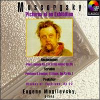 Mussorgsky: Pictures at an Exhibition/Rachmaninoff: Piano Sonata/Prokofiev: Visions Fugitives/Schriabin: Preludes/Feu von Eugene Mogilevsky
