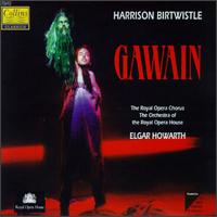 Birtwistle: Gawain von Elgar Howarth