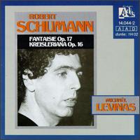 Schumann: Fantaisie,Op.17/Kreisleriana,Op.16 von Michaël Levinas