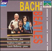 Bach to the Beatles von Elana Duran