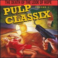 Pulp Classix, Vol. 1 von Various Artists