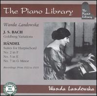 Bach: Goldberg Variations/Handel: Suites for Harpsichord Nos. 2, 5, 7 von Wanda Landowska