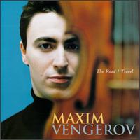 The Road I Travel von Maxim Vengerov