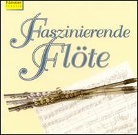 Faszinierende Flöte von Various Artists