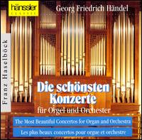 The Most Beautiful Concertos for Organ & Orchestra von Franz Haselbock