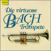 Die Virtuose Bach-Trompete von Various Artists