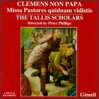 Clemens (non Papa): Missa Pastores quidnam vidistis/Motets von The Tallis Scholars