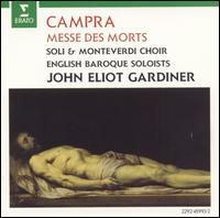 Campra: Messe des Morts von John Eliot Gardiner