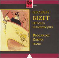 Bizet: Oeuvres Pianistiques von Riccardo Zadra
