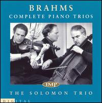 Brahms: Complete Piano Trios von Solomon Trio
