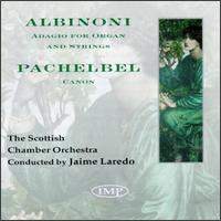 Albinoni: Adagio for Organ and Strings; Pachelbel: Canon von Jaime Laredo