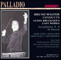 Walter Conducts Bruckner's Last Works von Bruno Walter