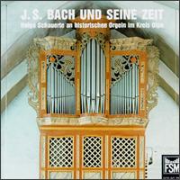 J. S. Bach und Seine Zeit von Various Artists