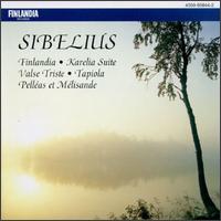 Jean Sibelius: Finlandia; Karelia Suite; Valse Triste; Tapiola; Pelléas et Mélisande von Various Artists