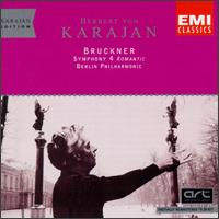 Anton Bruckner: Symphony No. 4 'Romantic' von Herbert von Karajan