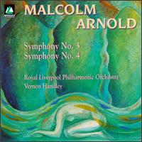 Malcolm Arnold: Symphonies Nos. 3 & 4 von Vernon Handley