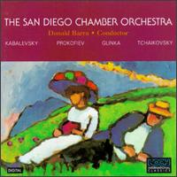 San Diego Chamber Orchestra Plays Kabalevsky, Prokofiev, Glinka & Tchaikovsky von Donald Barra