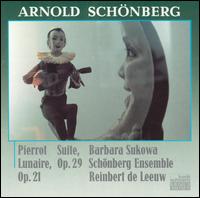 Schönberg: Pierrot Lunaire, Op. 21; Suite, Op. 29 von Schoenberg Quartet